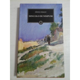 DINCOLO DE NISIPURI - FANUS NEAGU (Jurnalul National)